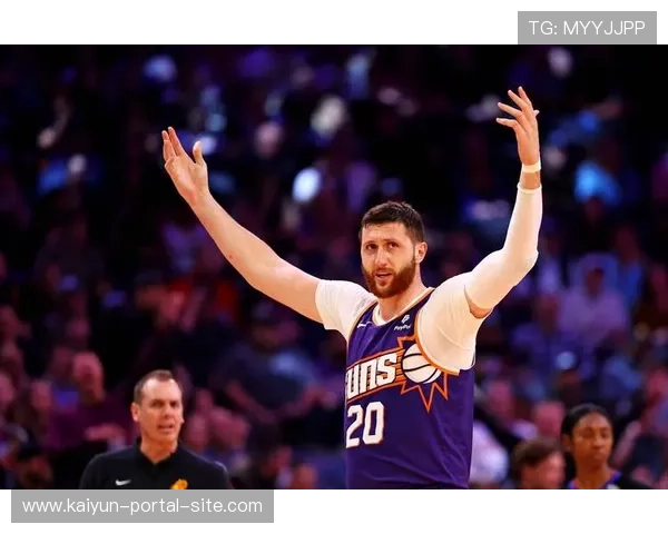 太阳中锋努尔基奇鼻部伤势进入休战状态 内线护框能力受到直接影响